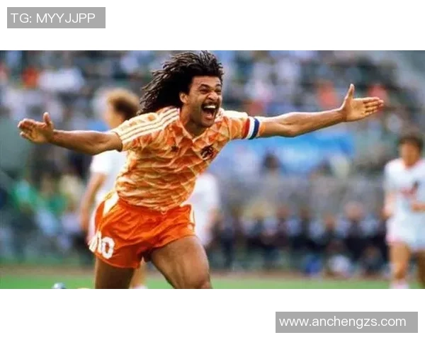 荷兰国际足球明星的辉煌历程与对足球的深远影响 荷兰国际足球明星的辉煌历程与对足球的深远影响